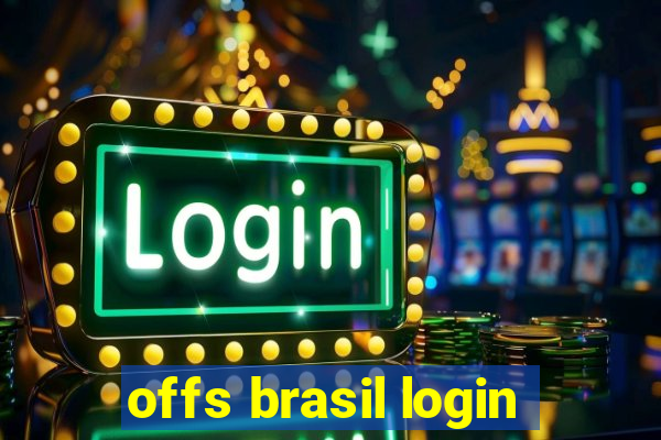 offs brasil login